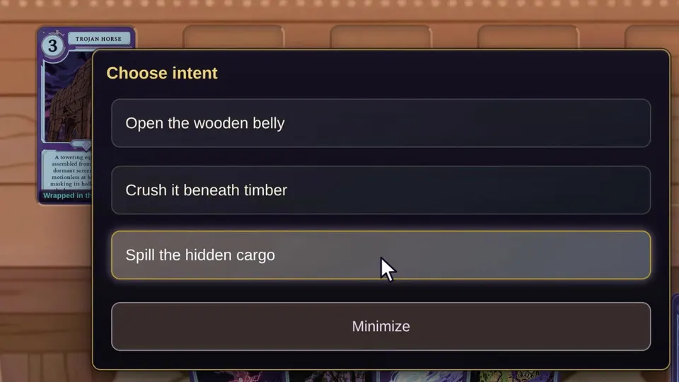 The Choose intent dialog for the Trojan Horse card: Open the wooden belly, Crush it beneath timber, Spill the hidden cargo.
